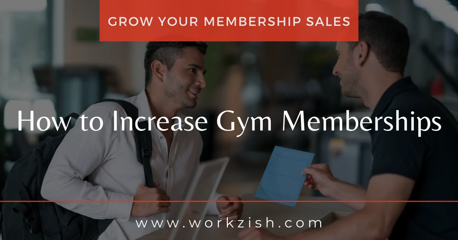 How to Increase Gym Memberships